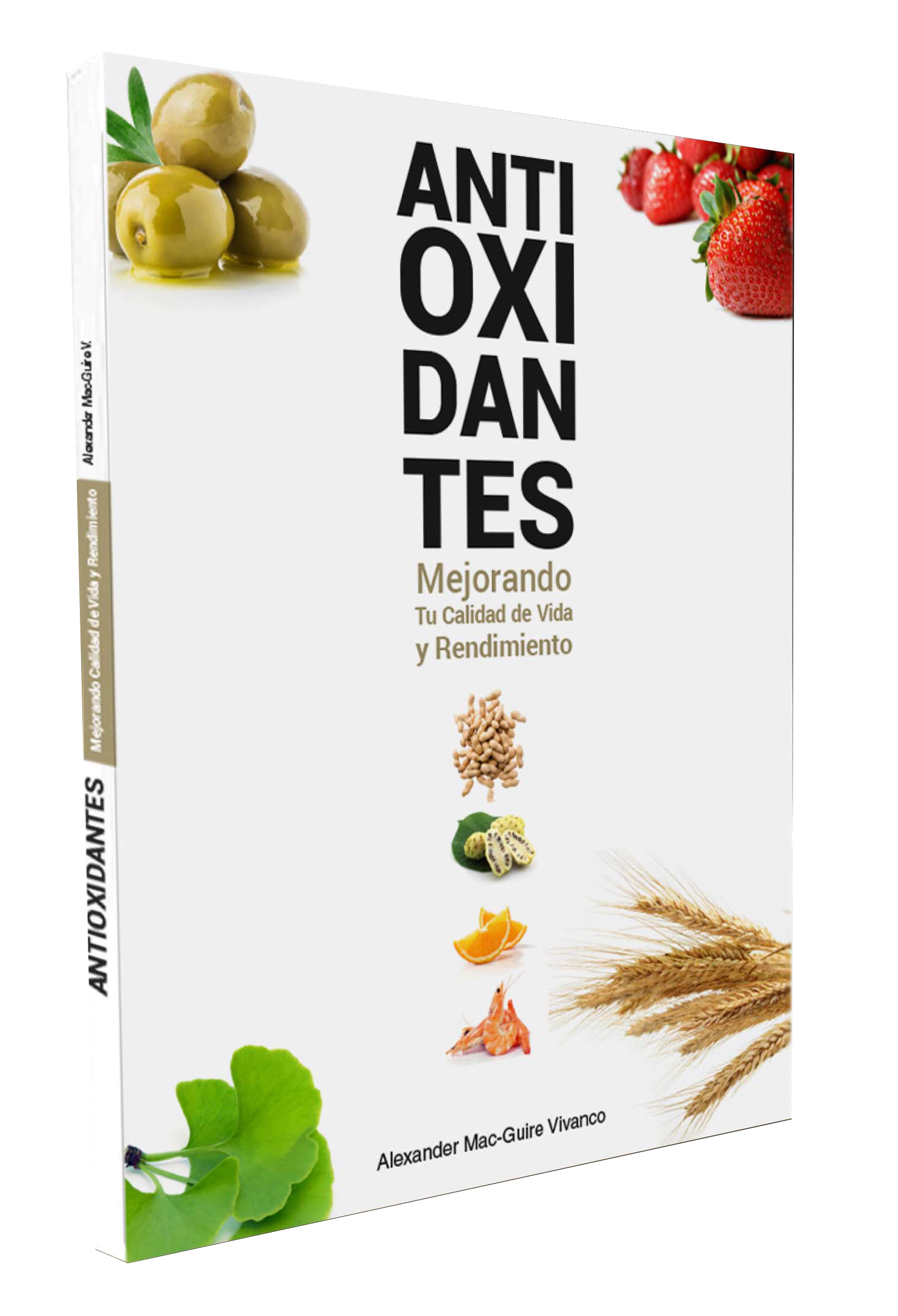 Libro Antioxidantes: Mejora Tu Calidad de Vida y Rendimiento – Alexander Mac-Guire Vivanco - Imagen 2