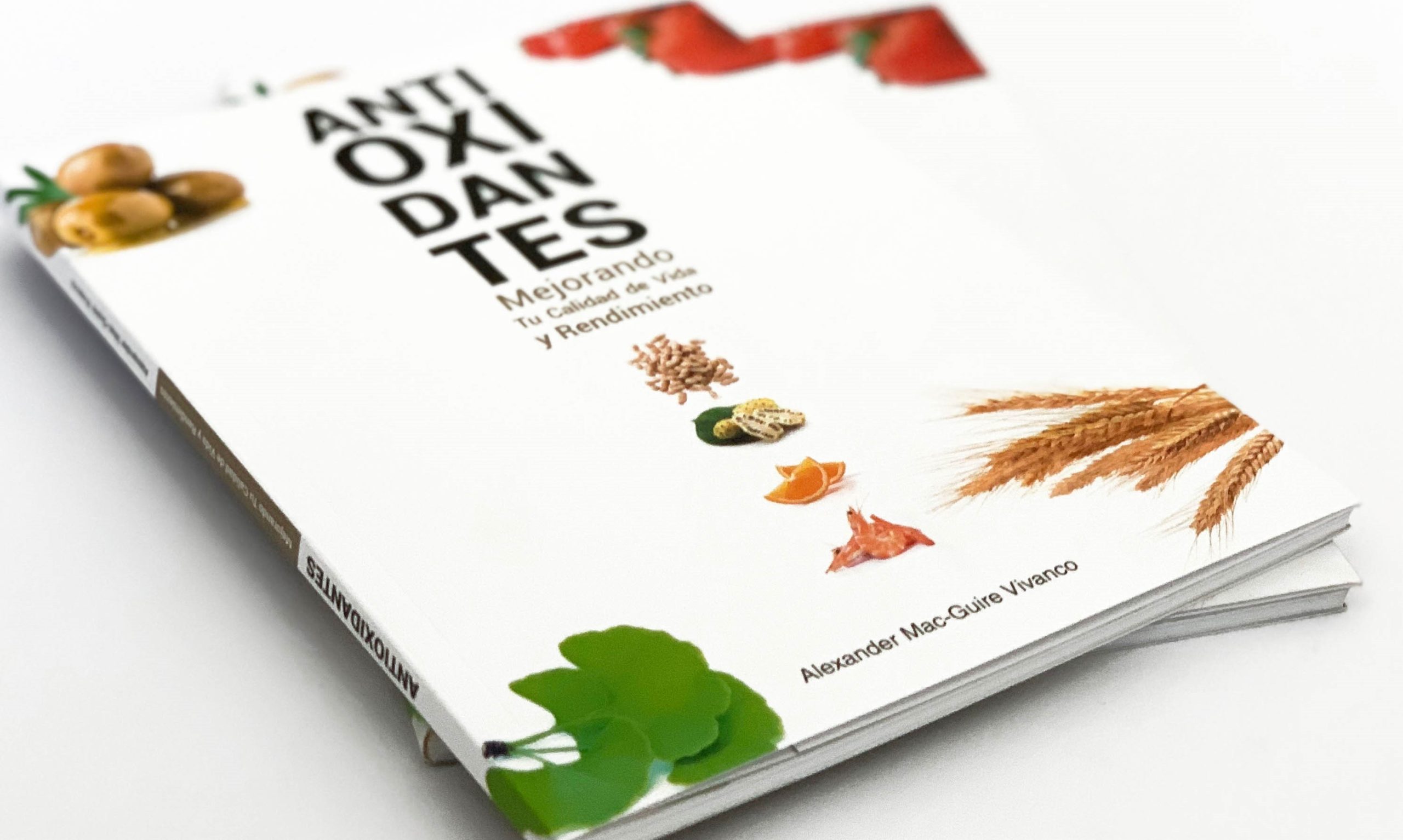 Libro Antioxidantes: Mejora Tu Calidad de Vida y Rendimiento – Alexander Mac-Guire Vivanco - Imagen 3